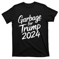 Garbage For Trump 2024 We Are Not Garbage Vote Trump T-Shirt