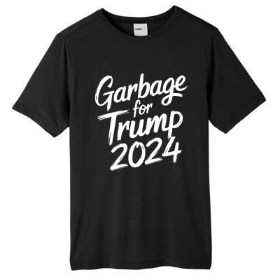 Garbage For Trump 2024 We Are Not Garbage Vote Trump Tall Fusion ChromaSoft Performance T-Shirt