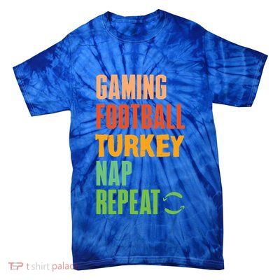 Gaming Football Turkey Nap Repeat Funny Novelty Sport Funny Gift Tie-Dye T-Shirt