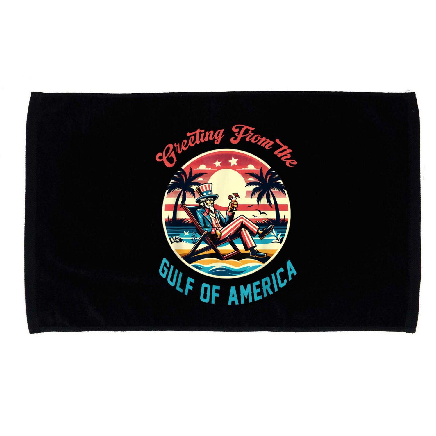 Greeting From The Gulf Of Usa America Trump Patriotic Gulf Microfiber Hand Towel