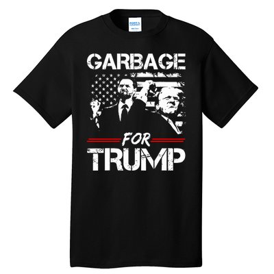 Garbage For Trump Vance Make American Garbage Great Again Tall T-Shirt