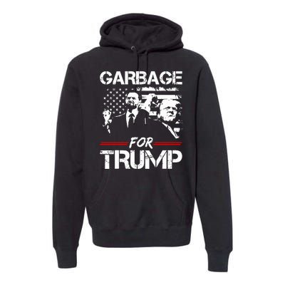 Garbage For Trump Vance Make American Garbage Great Again Premium Hoodie