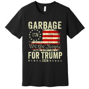 Garbage For Trump Premium T-Shirt