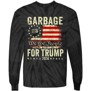 Garbage For Trump Tie-Dye Long Sleeve Shirt