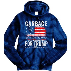 Garbage For Trump Tie Dye Hoodie