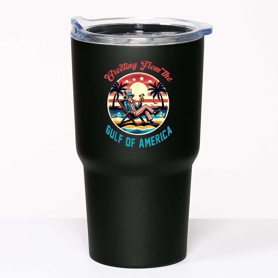 Greeting From The Gulf Of Usa America Trump Patriotic Gulf Tumbler