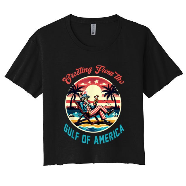 Greeting From The Gulf Of Usa America Trump Patriotic Gulf Crop Top