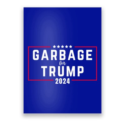 Garbage For Trump Poster