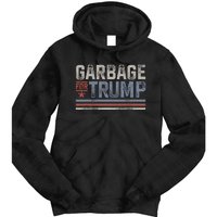 Garbage For Trump Tie Dye Hoodie