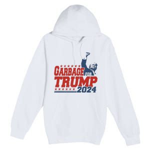 Garbage For Trump Premium Pullover Hoodie