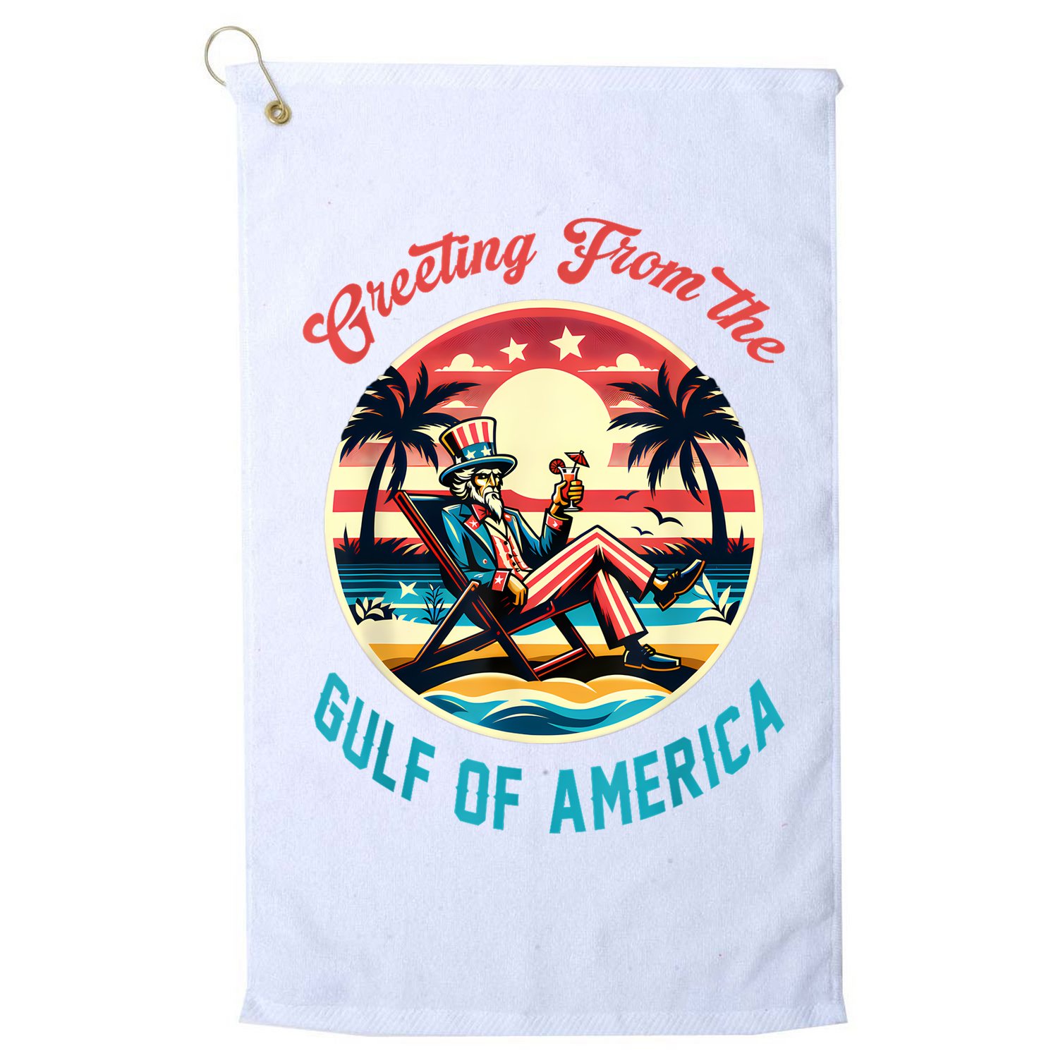 Greeting From The Gulf Of Usa America Trump Patriotic Gulf Golf Towel