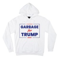 Garbage For Trump 2024 Funny Trump Supporter Hoodie