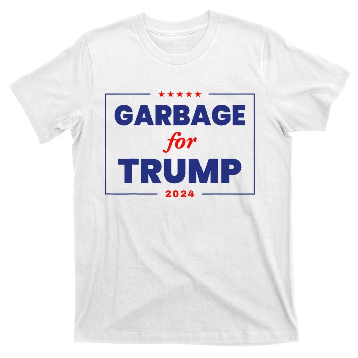 Garbage For Trump 2024 Funny Trump Supporter T-Shirt