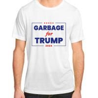 Garbage For Trump 2024 Funny Trump Supporter Adult ChromaSoft Performance T-Shirt