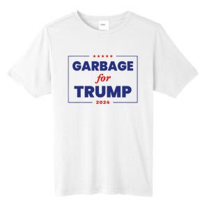 Garbage For Trump 2024 Funny Trump Supporter Tall Fusion ChromaSoft Performance T-Shirt