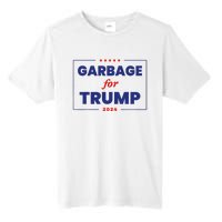 Garbage For Trump 2024 Funny Trump Supporter Tall Fusion ChromaSoft Performance T-Shirt