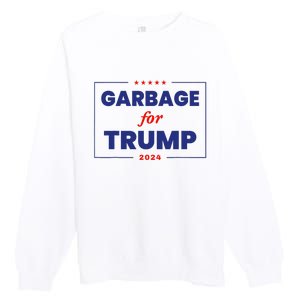 Garbage For Trump 2024 Funny Trump Supporter Premium Crewneck Sweatshirt