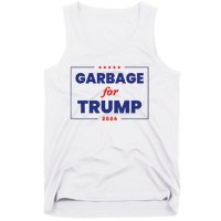 Garbage For Trump 2024 Funny Trump Supporter Tank Top