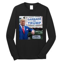 Garbage For Trump Funny Political Humor Photo Long Sleeve Shirt