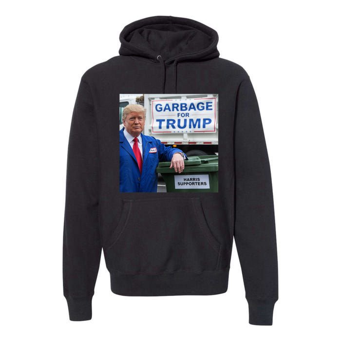 Garbage For Trump Funny Political Humor Photo Premium Hoodie