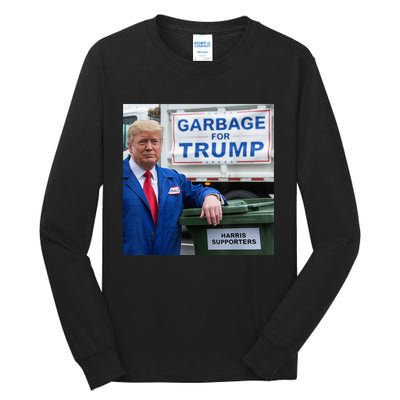 Garbage For Trump Funny Political Humor Photo Tall Long Sleeve T-Shirt