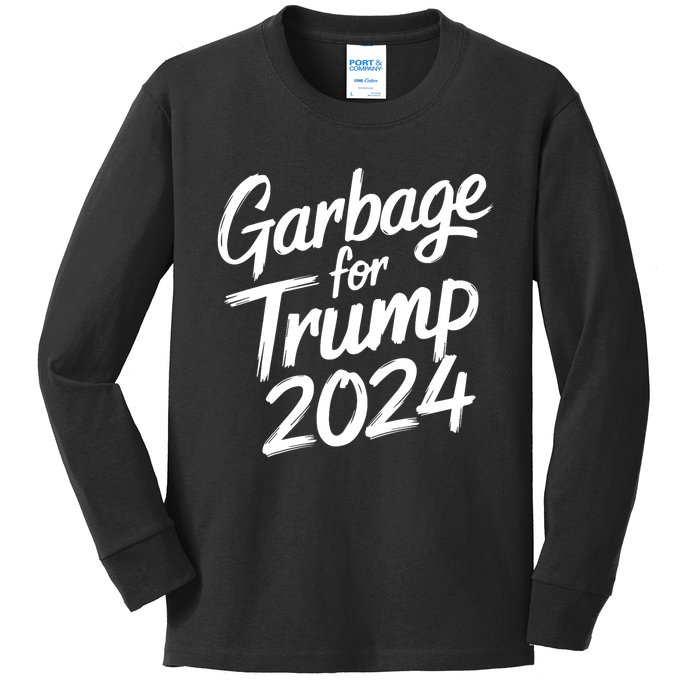 Garbage For Trump 2024 We Are Not Garbage Vote Trump Kids Long Sleeve Shirt