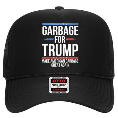 Garbage For Trump Make American Garbage Great Again High Crown Mesh Back Trucker Hat