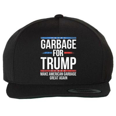 Garbage For Trump Make American Garbage Great Again Wool Snapback Cap