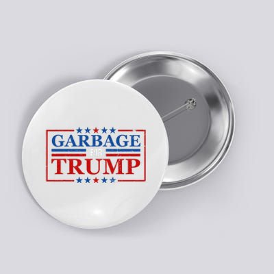 Garbage For Trump Garbage For Trump 2024 Presidential Button