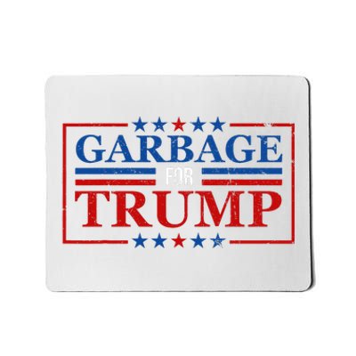 Garbage For Trump Garbage For Trump 2024 Presidential Mousepad