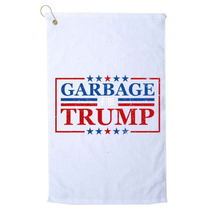 Garbage For Trump Garbage For Trump 2024 Presidential Platinum Collection Golf Towel