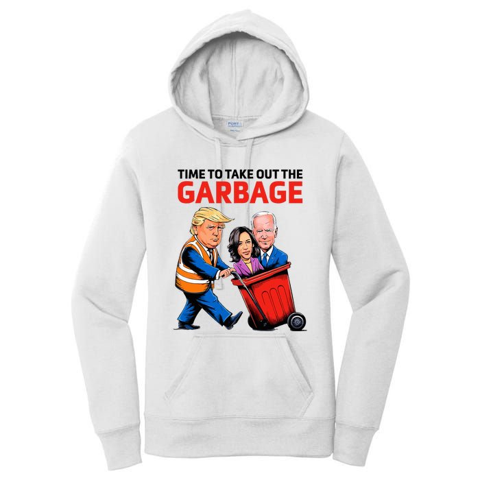 Garbage For Trump 2024 Time To Take Out The Garbage Women's Pullover Hoodie