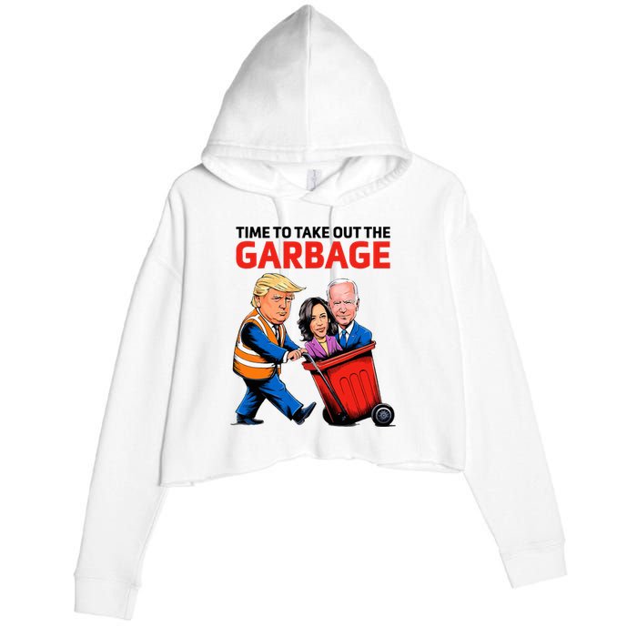 Garbage For Trump 2024 Time To Take Out The Garbage Crop Fleece Hoodie