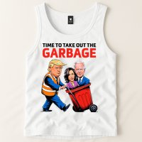 Garbage For Trump 2024 Time To Take Out The Garbage Tank Top