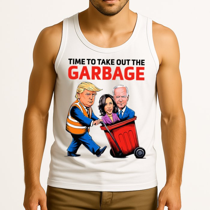 Garbage For Trump 2024 Time To Take Out The Garbage Tank Top