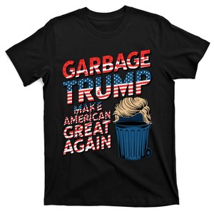 Garbage For Trump Make American Garbage Great Again T-Shirt