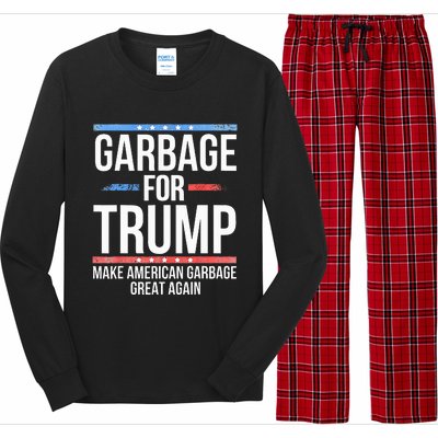 Garbage For Trump Make American Garbage Great Again Long Sleeve Pajama Set