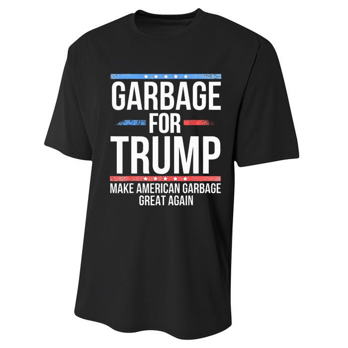 Garbage For Trump Make American Garbage Great Again Performance Sprint T-Shirt