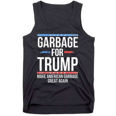 Garbage For Trump Make American Garbage Great Again Tank Top