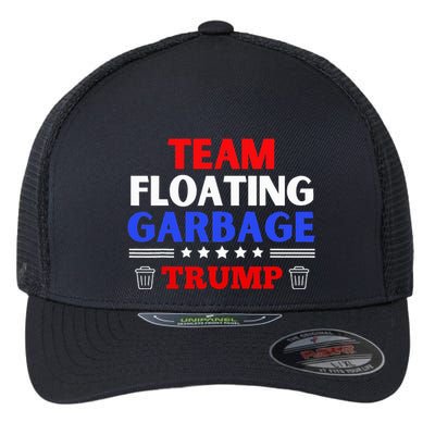 Garbage For Trump Team Floating Garbage Funny Trump Flexfit Unipanel Trucker Cap