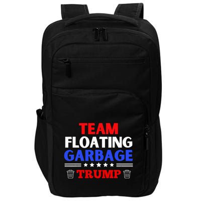 Garbage For Trump Team Floating Garbage Funny Trump Impact Tech Backpack