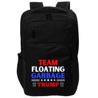 Garbage For Trump Team Floating Garbage Funny Trump Impact Tech Backpack