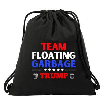 Garbage For Trump Team Floating Garbage Funny Trump Drawstring Bag