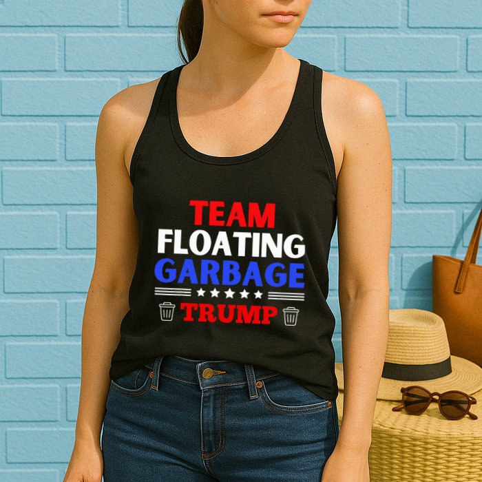 Garbage For Trump Team Floating Garbage Funny Trump Womens Tank Top