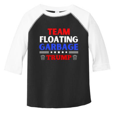 Garbage For Trump Team Floating Garbage Funny Trump Toddler Fine Jersey T-Shirt