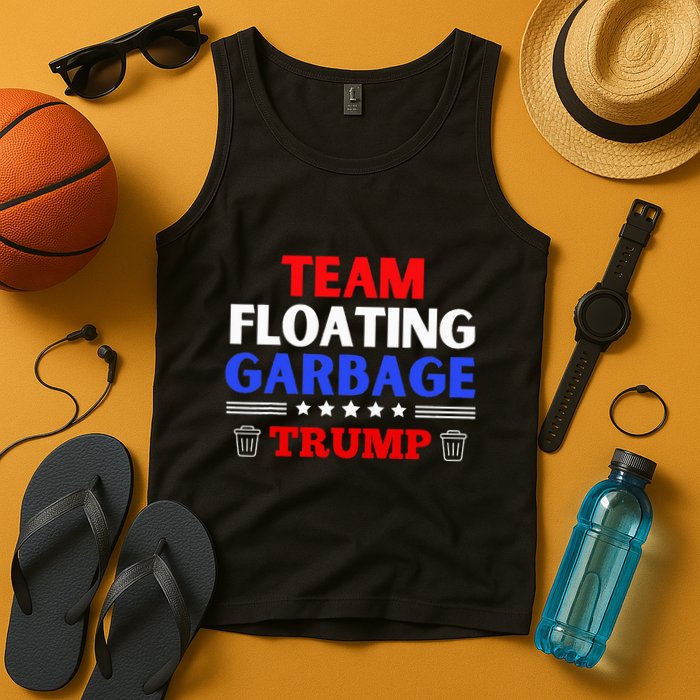 Garbage For Trump Team Floating Garbage Funny Trump Tank Top