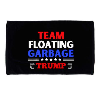 Garbage For Trump Team Floating Garbage Funny Trump Microfiber Hand Towel
