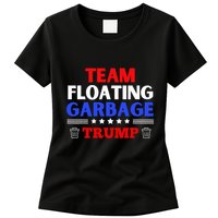 Garbage For Trump Team Floating Garbage Funny Trump Womens T-Shirt