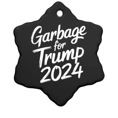 Garbage For Trump 2024 We Are Not Garbage Vote Trump Ceramic Star Ornament