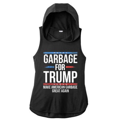 Garbage For Trump Make American Garbage Great Again Ladies PosiCharge Tri-Blend Wicking Draft Hoodie Tank